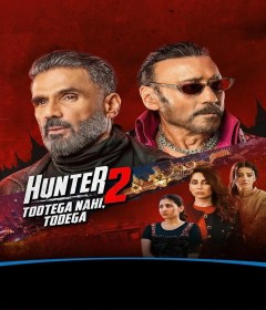 Hunter Tootega Nahi Todega (2025) Season 2 Hindi Web Series