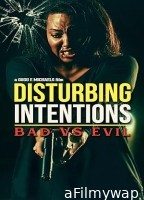 Disturbing Intentions Bad Vs Evil (2025) HQ Tamil Dubbed Movie