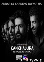 Kankhajura (2025) HQ Season 1 Hindi Web Series