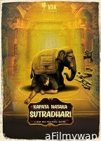 Kapata Nataka Sutradhari (2025) Kannada Movie