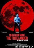 Mega Blood Moon The Freelancer (2025) HQ Bengali Dubbed Movie