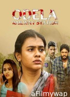 Odela Railway Station (2022) ORG Hindi Dubbed Movie