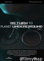 Return to Planet Underground (2025) HQ Bengali Dubbed Movie