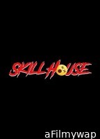 Skillhouse (2025) HQ Bengali Dubbed Movie