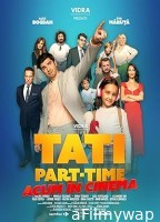 Tati Part Time (2025) Hindi Dubbed And Subtitles