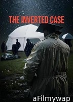 The Inverted Case (2025) HQ Bengali Dubbed Movie