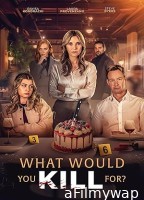 What Would You Kill For (2025) HQ Tamil Dubbed Movie