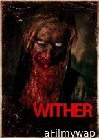 Wither (2012) ORG Hindi Dubbed Movie